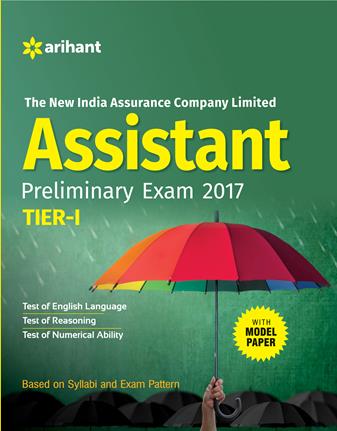 Arihant The new india assurance company limited ASSISTANT preliminary exam tier I